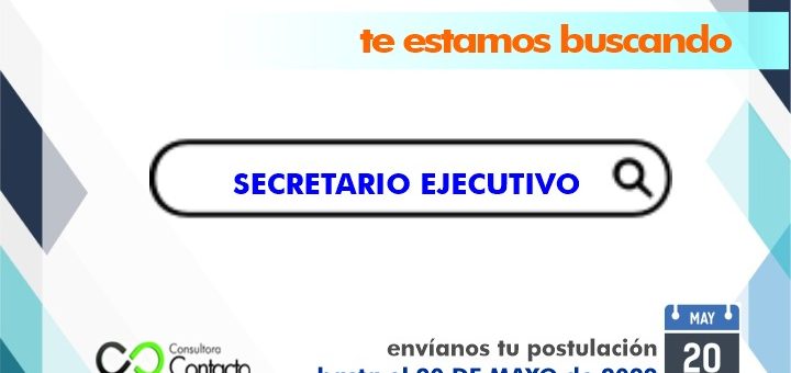 Proceso de Selección del Cargo de “Secretario Ejecutivo”